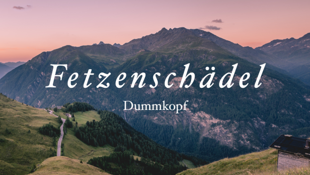 Die schönsten österreichischen Dialekt-Wörter, die du viel zu selten verwendest