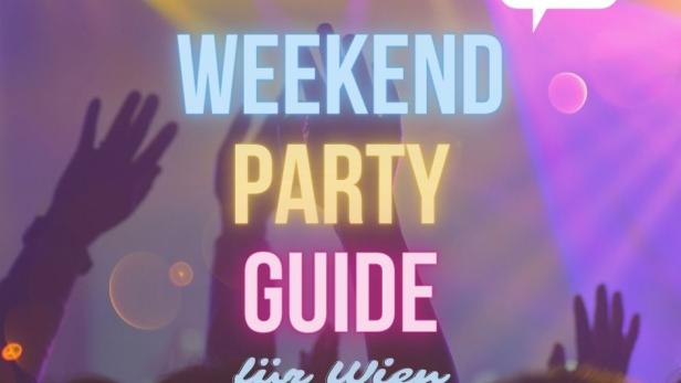 Unser Wien-Partyguide für dein Club-Wochenende